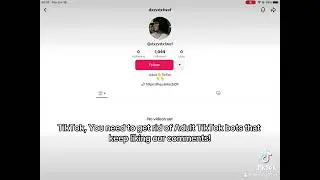 TikTok need to get rid of these Adult TikTok bots now!