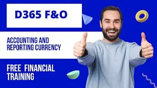 How to setup reporting Currency Dynamics 365 Finance and Operations | Complete Course