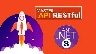 [NUEVO]Master API RESTful con ASP.NET Core Web API (.NET 8)