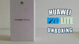 Unboxing and review of Huawei P20 Lite
