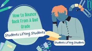 How to Bounce Back from a Bad Grade