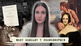 ¿Cuál es la HISTORIA REAL de FRANKENSTEIN? La MUJER detrás del MONSTRUO