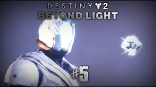 Destiny 2 Beyond Light Part V | Face Off