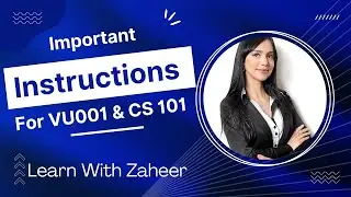 Important Instruction abut CS 101 & VU 001 according to mid term special for new students