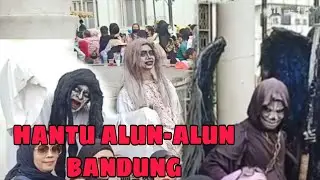 BANYAK HANTU DI ALUN-ALUN BANDUNG || Bikin anak2 menangis ketakutan❗❗