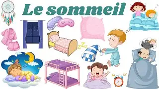 Apprendre le lexique du sommeil en français.