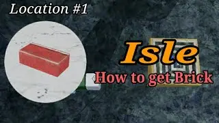 Roblox | Isle: How to get Brick | Location #1