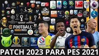 PATCH 2023 + PES 2021 PC - TODOS OS TIMES, LIGAS E CAMPEONATOS 2023 100% ATUALIZADOS MOD EM 3D/4K