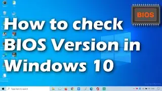 How to check BIOS version in Windows 10 | Easy Way