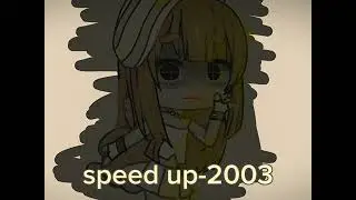~Speed up-2003~