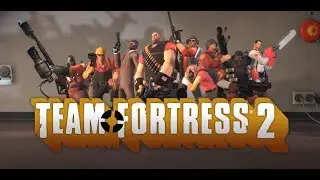 Let's play:Team Fortress 2 :№1