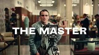 The Master is Breathtaking From Start to Finish - Filmsplaining