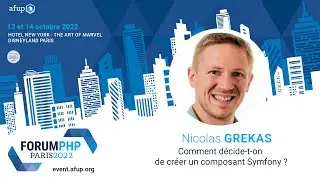 Comment décide-t-on de créer un composant Symfony ? - Nicolas GREKAS - Forum PHP 2022