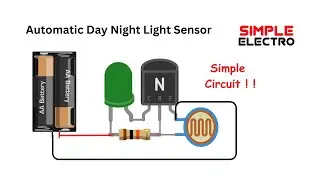 How To Make Automatic Day Night Light Sensor Circuit