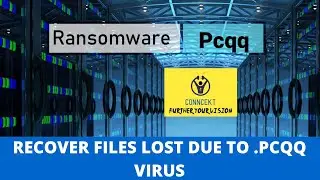 How To Recover Files You Lost Due To PCQQ VIRUS(.pcqq files) | Easy Solution | With Proof | Conneckt