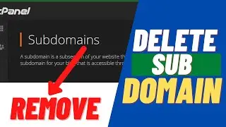 How to delete or remove subdomain from cpanel