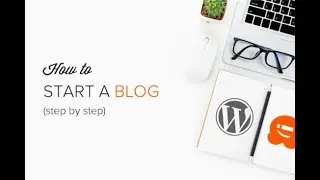 How to Create a personal website or Blog with WordPress