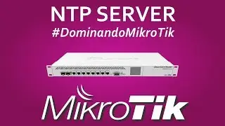 NTP SERVER NO MIKROTIK - CONFIGURANDO - LEOMIKROTIK