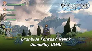 Granblue Fantasy: Relink Gameplay DEMO Test