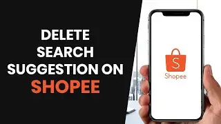 How To PROPERLY Delete Search Suggestions On Shopee (FULL GUIDE)