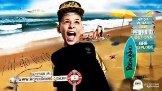 Hit do verão - MC Pedrinho