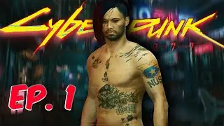 The Punk is Born! || Cyberpunk 2077 (Low End PC | GTX 950 | i5 4440) Full Walkthrough Part 1