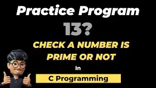 Prime Number Program in C | Check a Number is Prime or Not | ASMR Programming - No Talking