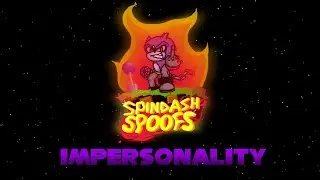 Impersonality - Spindash Spoofs OST