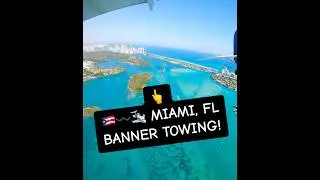 🛩️ Banner Towing Pilot’s P.O.V in Miami 🌴#aviation #avgeek #pilotlife #bannertowing