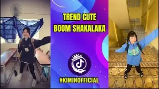 Trend Dance Cute Bum sakalaka bum sakalaka... Trend Boom Shakalaka 