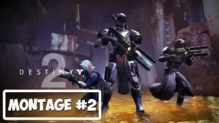 Destiny 2 Epic & Funny Montage: #2 - OHHHHHH?! (w/ oldgoose9)