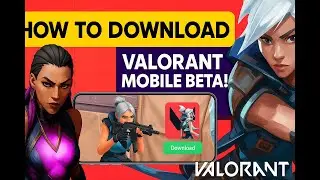 How to Download Valorant Mobile Beta (Android & iOS) Step-By-Step｜Full Tutorial