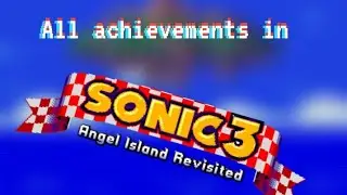 all achievements in sonic 3 a. i. r.