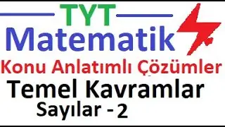 TYT | Matematik | Temel Kavramlar 2 | Sayılar 2 | TYT Matematik kampı | Matematik Temel Kavramlar