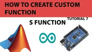 7. How to create S function in Matlab simulink for Arduino