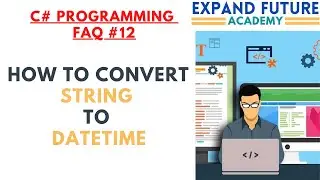 C# Programmers  FAQ-12- Convert String to DateTime 