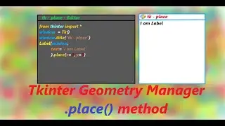 .place() Attributes and Parameters In Tkinter With Uses |   Place Geometry Manager In Tkinter Python