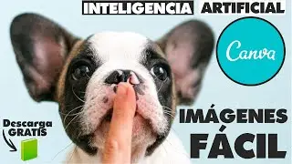 Cómo GENERAR IMÁGENES por IA Gratis CANVA Magic Design