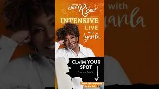 Claim Your Spot for Iyanla's new R-Spot Intensive-  