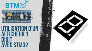 Using a display 1 DIGIT 7 SEGMENT | STM32 #37
