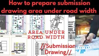Submission drawing area under road ||Submission drawing||