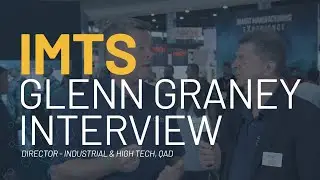 IMTS 2024 - Glenn Graney Interview
