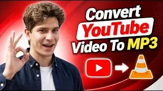 How To Convert A YouTube Video To MP3 Using VLC Media Player [2026 Guide]