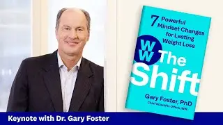 Dr. Gary Foster Talks WW PersonalPoints™ - WW CANDay Keynote Address