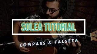 Flamenco Guitar Tutorial : Solea #1