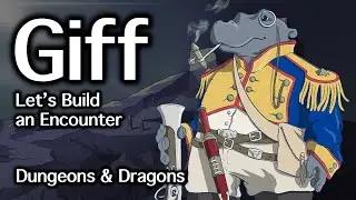 Giff D&D | Let's Build an Encounter | D&D Quest Ideas