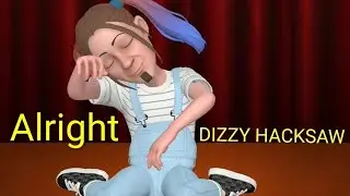 DIZZY HACKSAW  