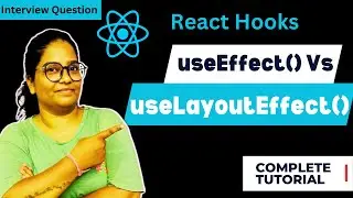 useLayoutEffect vs useEffect | useLayoutEffect React Hooks Tutorial