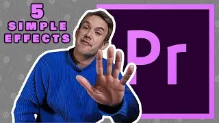 5 simple EFFECTS in PREMIERE PRO 2021!