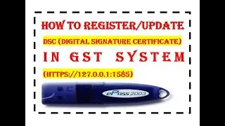 How to register DSC in GST | Update DSC in GST | Digital signature Certificate | emsigner 